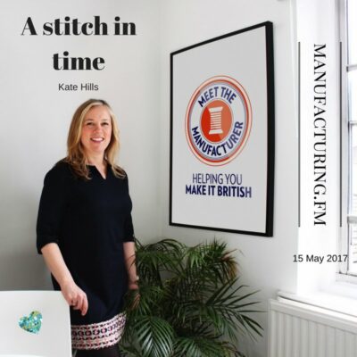 Make it British Manufacturing at Heart Podcast