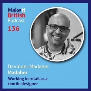 working in retail as a textile designer Davinder Madaher