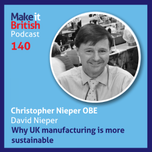 Christopher Nieper OBE - Make it British podcast