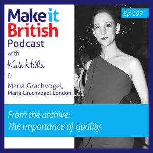 The importance of quality Maria Grachvogel podcast