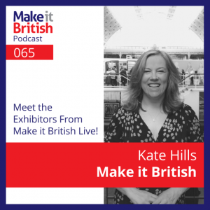 meet the exhibitors from Make It British Live!