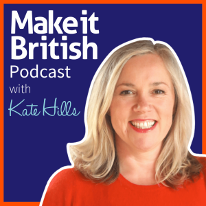 Make it British Podcast Cover with Kate Hills 2023